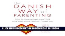 Best Seller The Danish Way of Parenting: What the Happiest People in the World Know About Raising