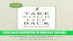 Best Seller Take Your Life Back Workbook: Five Sessions to Transform Your Relationships with God,