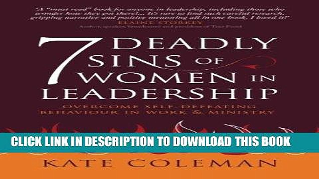 [DOWNLOAD] PDF 7 Deadly Sins of Women in Leadership: Overcome Self-Defeating Behaviour in Work and