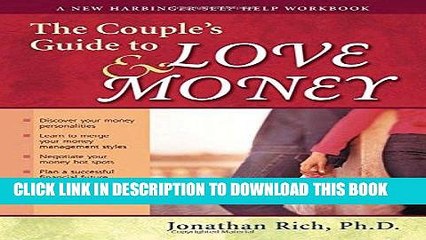 [DOWNLOAD] PDF The Couple s Guide to Love and Money (New Harbinger Self-Help Workbook) New BEST