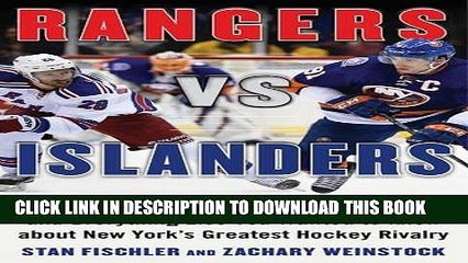 [FREE] EBOOK Rangers vs. Islanders: Denis Potvin, Mark Messier, and Everything Else You Wanted to