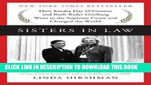 Ebook Sisters in Law: How Sandra Day O Connor and Ruth Bader Ginsburg Went to the Supreme Court