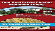 [PDF] Your Real Estate Closing Explained Simply: What Smart Buyers   Sellers Need to Know Full