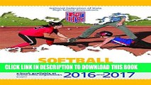 [READ] EBOOK 2016 and 2017 NFHS Softball Umpires Manual BEST COLLECTION