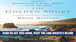 [FREE] EBOOK The Golden Shore: California s Love Affair with the Sea BEST COLLECTION