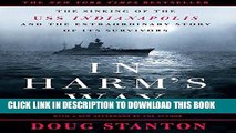 Best Seller In Harm s Way: The Sinking of the U.S.S. Indianapolis and the Extraordinary Story of