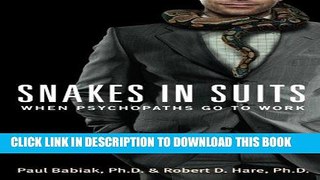 [PDF] Snakes in Suits: When Psychopaths Go to Work Popular Online