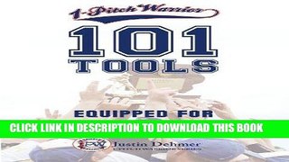 [READ] EBOOK 1-Pitch Warrior: 101 Tools: Equipped for Excellence (1-Pitch Warrior Series Book 2)