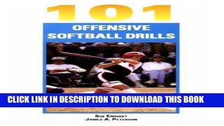 [READ] EBOOK 101 Offensive Softball Drills BEST COLLECTION