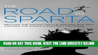 [READ] EBOOK The Road to Sparta:Â Reliving the Ancient Battle and Epic Run That Inspired the World