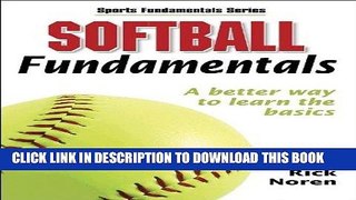 [FREE] EBOOK Softball Fundamentals (Sports Fundamentals) ONLINE COLLECTION