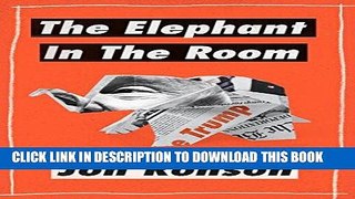 Best Seller The Elephant in the Room: A Journey into the Trump Campaign and the 