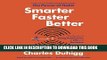 Best Seller Smarter Faster Better: The Secrets of Being Productive in Life and Business Free Read