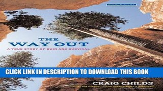 [READ] EBOOK The Way Out: A True Story of Ruin and Survival BEST COLLECTION