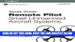 [FREE] EBOOK Remote Pilot sUAS Study Guide: For applicants seeking a small unmanned aircraft