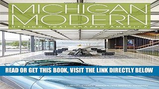 [READ] EBOOK Michigan Modern: Design that Shaped America ONLINE COLLECTION