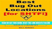 [FREE] EBOOK Best Bug Out Locations for SHTF: The Best Places In America To Be - And To Avoid -