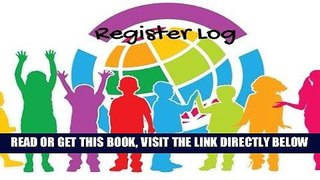 [FREE] EBOOK Register Log: Colorful Children | Simplistic sign in and out register book for