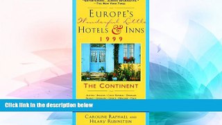 Must Have  Europe s Wonderful Little Hotels   Inns 1999: The Continent (Good Hotel Guide: Europe)