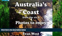 Big Deals  Australia s Coast from the Air 2: Photos to enjoy (a children s picture book)  Full