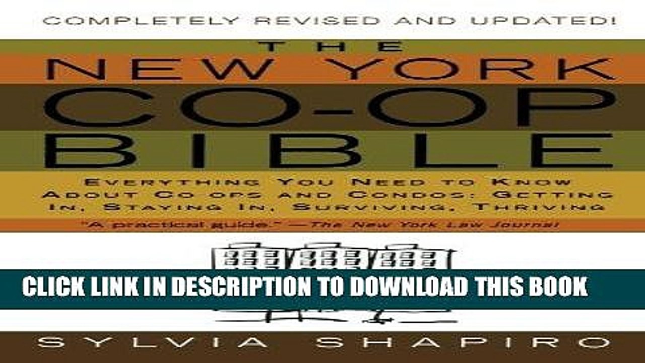 [DOWNLOAD] PDF The New York Co-op Bible: Everything You Need to Know About Co-ops and Condos: