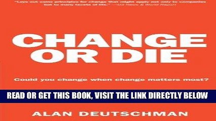 [BOOK] PDF Change or Die: The Three Keys to Change at Work and in Life Collection BEST SELLER