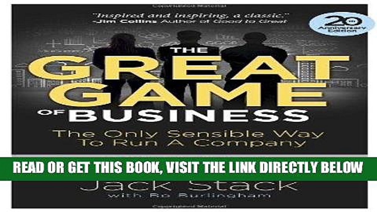 [EBOOK] DOWNLOAD The Great Game of Business, Expanded and Updated: The Only Sensible Way to Run a