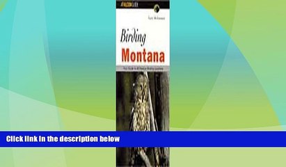 Big Deals  Birding Montana (Falcon Guide)  Full Read Most Wanted