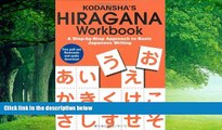 Big Deals  Kodansha s Hiragana Workbook: A Step-by-Step Approach to Basic Japanese Writing  Best