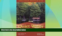 Big Deals  Quiet Water Maine: Canoe And Kayak Guide (AMC Quiet Water Series)  Full Read Most Wanted