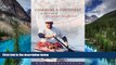READ FULL  Canoeing a Continent: On the Trail of Alexander Mackenzie  READ Ebook Full Ebook
