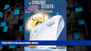 Big Deals  The Singing Sleuth Returns  Best Seller Books Best Seller