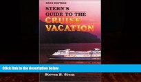 Big Deals  Stern s Guide to the Cruise Vacation  Full Ebooks Most Wanted