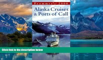 Big Deals  Frommer s 2000 Alaska Cruises   Ports of Call  Best Seller Books Best Seller
