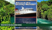 Full [PDF]  Disney Cruise : Aboard The Disney Wonder - A detailed look inside this magnificent
