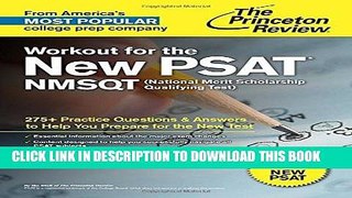 Best Seller Workout for the New PSAT/NMSQT: 275+ Practice Questions   Answers to Help You Prepare