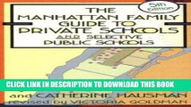 Ebook Manhattan Family Guide to Private Schools and Selective Public Schools, 5th Ed. (Manhattan