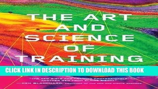 [New] Ebook The Art and Science of Training Free Read
