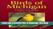 [READ] EBOOK Birds of Michigan Field Guide (Bird Identification Guides) BEST COLLECTION