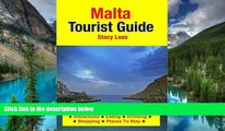 Must Have  Malta Tourist Guide: Attractions, Eating, Drinking, Shopping   Places To Stay  READ