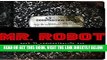 [FREE] EBOOK MR. ROBOT: Red Wheelbarrow: (eps1.91_redwheelbarr0w.txt) ONLINE COLLECTION