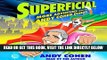 [FREE] EBOOK Superficial: More Adventures from the Andy Cohen Diaries ONLINE COLLECTION