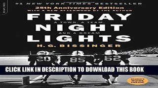 [FREE] EBOOK Friday Night Lights, 25th Anniversary Edition: A Town, a Team, and a Dream ONLINE