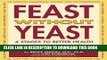 Best Seller Feast Without Yeast: 4 Stages to Better Health : A Complete Guide to Implementing