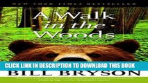 [READ] EBOOK A Walk in the Woods: Rediscovering America on the Appalachian Trail ONLINE COLLECTION