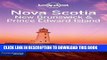Ebook Lonely Planet Nova Scotia, New Brunswick   Prince Edward Island (Travel Guide) Free Read
