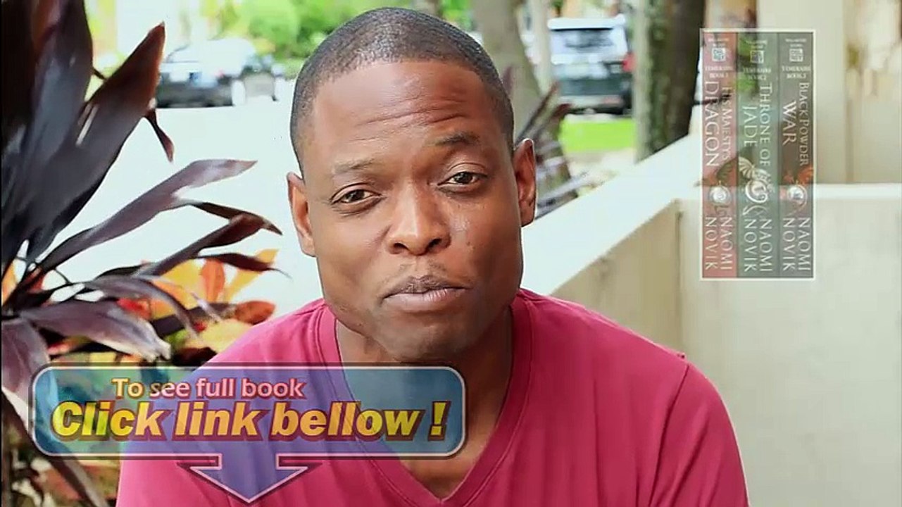 Look Inside His Majesty's Dragon Book 1  Throne of Jade Book 2  Black Powder War Book 3 (Temeraire Box Set) Review