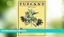 Big Deals  A Culinary Traveller in Tuscany: Exploring and Eating off the Beaten Track  Best Seller