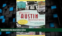 Big Deals  Historic Austin Restaurants: Capital Cuisine through the Generations (American Palate)