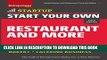 [New] Ebook Start Your Own Restaurant and More: Pizzeria, Coffeehouse, Deli, Bakery, Catering